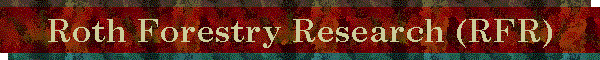 Roth Forestry Research (RFR)